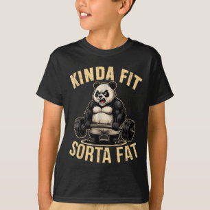 Kinda Fit Sorta Fat - Funny Gym Panda Weightliftin T-Shirt