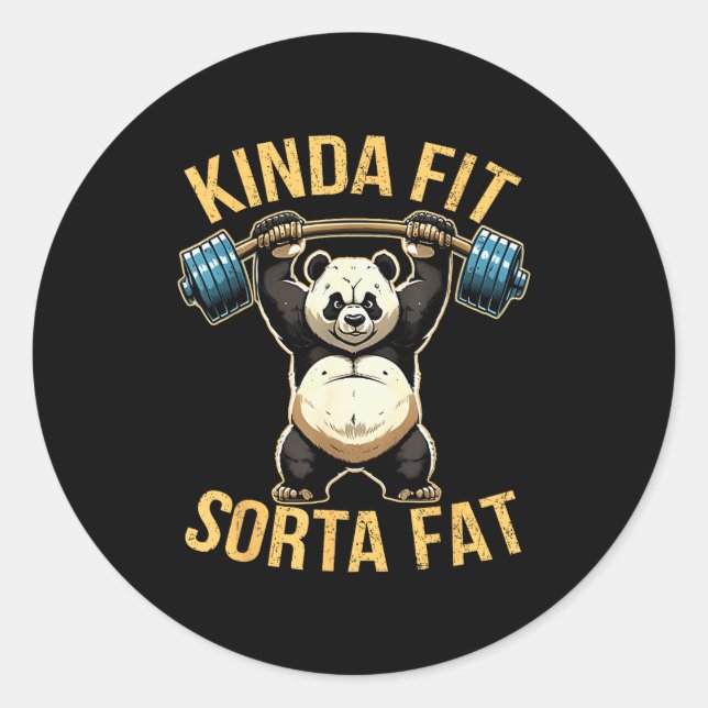Kinda Fit Sorta Fat Funny Gym Panda Weightlifting  Classic Round Sticker (Front)