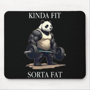 Kinda Fit Sorta Fat Gym Panda Weightlifting Workou Mouse Mat