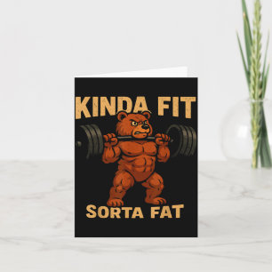 Kinda Fit Sorta Fat Strong Cartoon Bear Gym Funny  Card
