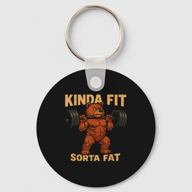 Kinda Fit Sorta Fat Strong Cartoon Bear Gym Funny  Key Ring (Front)