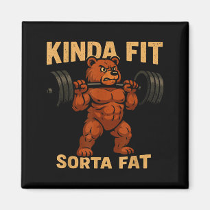 Kinda Fit Sorta Fat Strong Cartoon Bear Gym Funny  Magnet