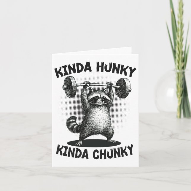 Kinda Hunky Kinda Chunky Funny Racoon Powerlifting Card (Front)