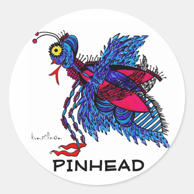 KINDA' LIKE A PINHEAD CLASSIC ROUND STICKER (Front)
