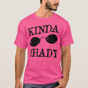 Kinda Shady Half Rim Sunglasses Punny Graphic Nove T-Shirt