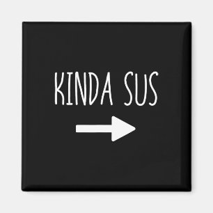 Kinda Sus Arrow Gaming Meme Matching Halloween Cos Magnet