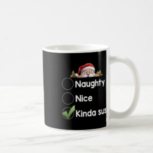 Kinda Sus Christmas Matching Naughty1 Coffee Mug