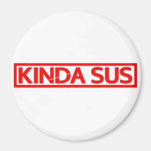 Kinda Sus Stamp Magnet
