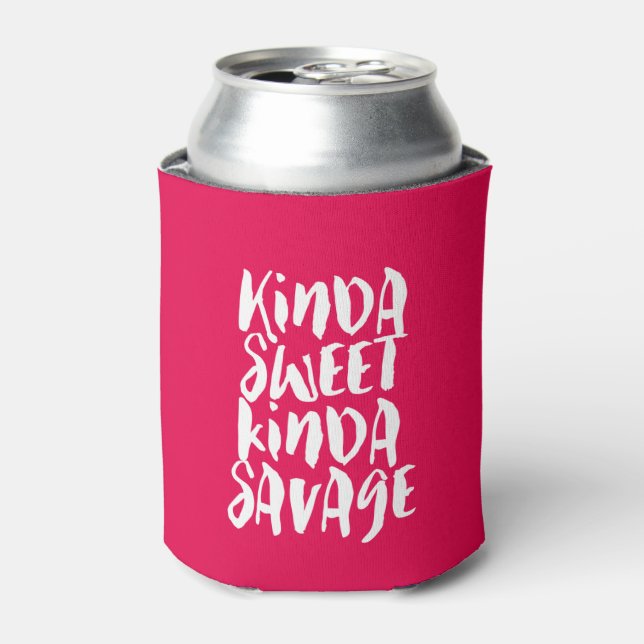 Kinda Sweet Kinda Savage Sassy Girl Attitude Can Cooler (Can Front)
