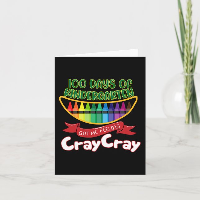 Kinder - 100 Days Of Kindergarten Got Me Feeling C Card (Front)