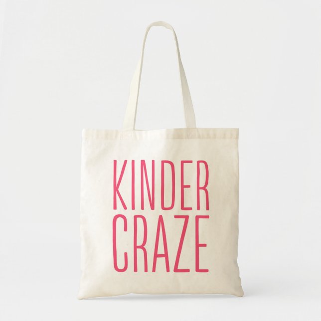 Kinder Craze Tote Bag (Front)