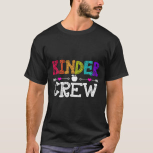 Kinder Crew Back To School Kindergarten Teacher St T-Shirt