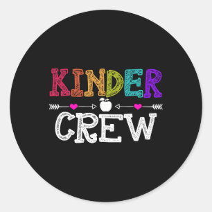 Kinder Crew Funny Kindergarten Teacher 1st Day Of Classic Round Sticker