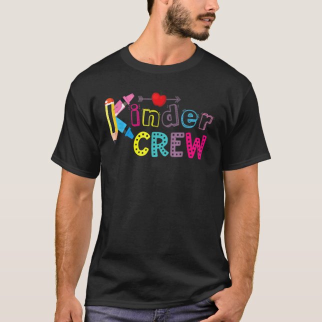 Kinder Crew  Kindergarten Teacher 1st Day Of Schoo T-Shirt (Front)
