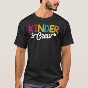 Kinder Crew Kindergarten Teacher 1st Day Of Schoo T-Shirt