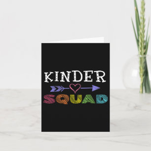 Kinder Squad Teachers Back To School Kindergarten Card
