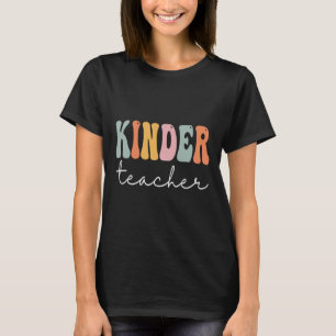 Kinder Teacher Retro Groovy Women Happy First Day  T-Shirt