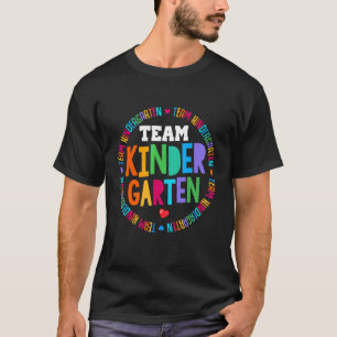 Kinder Teacher Students Back To School Team Kinder T-Shirt