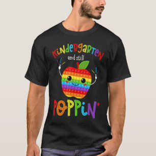 Kindergarten And Still Poppin' Back To School Kids T-Shirt