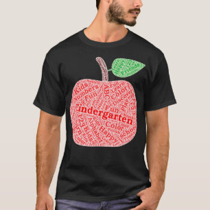 Kindergarten Apple Word Art for Teachers & Studen T-Shirt