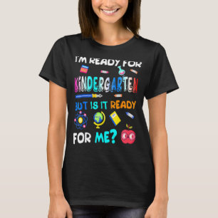 Kindergarten Back To School Kindergarten 1st Day O T-Shirt