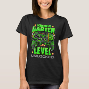 Kindergarten Back To School Level Unlocked Kinderg T-Shirt