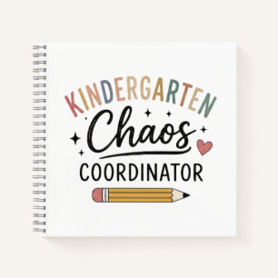 Kindergarten Chaos Coordinator Funny Teacher Notebook