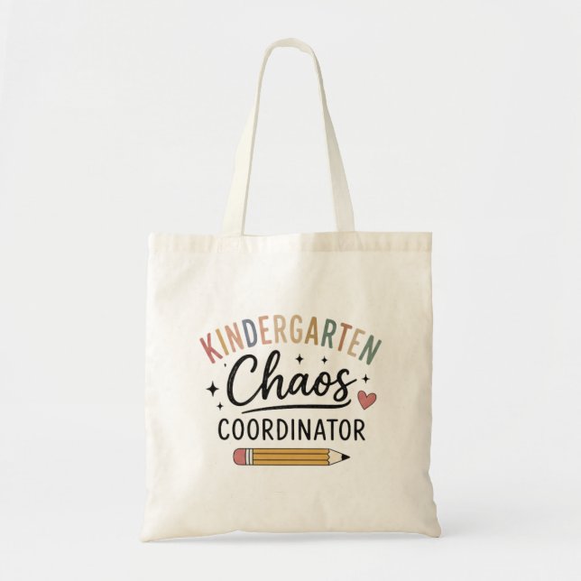 Kindergarten Chaos Coordinator Funny Teacher Tote Bag (Front)