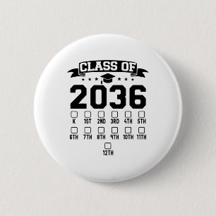 Kindergarten Cl Of 2036 First Day Of School Check 6 Cm Round Badge