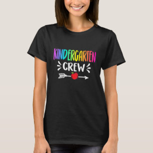 Kindergarten Crew Kinder Team Teacher 1st day Of S T-Shirt