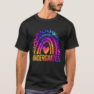 Kindergarten Cute Rainbow Tie Dye Teacher Back To T-Shirt