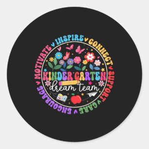 Kindergarten Dream Team Back To School Teacher Flo Classic Round Sticker