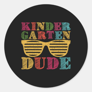 Kindergarten Dude Back To School Funny First Day O Classic Round Sticker