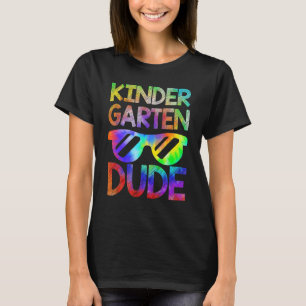 Kindergarten Dude Back To School Tie Dye Boy Girl  T-Shirt