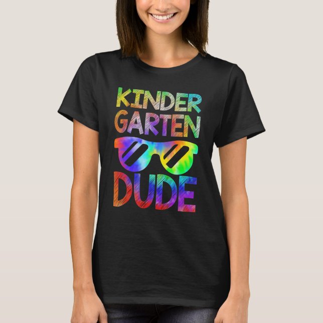 Kindergarten Dude Back To School Tie Dye Boy Girl  T-Shirt (Front)