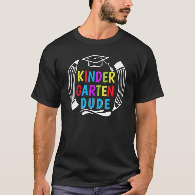 Kindergarten Dude Cute  Graduation T-Shirt (Front)