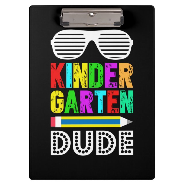 Kindergarten Dude First Day Back Clipboard (Front)