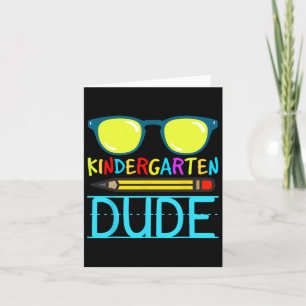 Kindergarten Dude Fun First Day Ck To School Stude Card