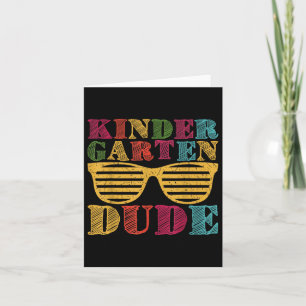 Kindergarten Dude Funny First Day Back To School S Card