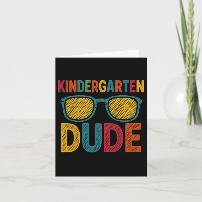 Kindergarten Dude Funny First Day Back To School S Card (Front)