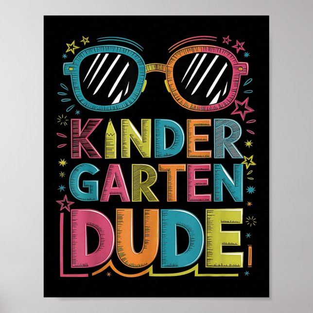 Kindergarten Dude Funny First Day Back To School S Poster (Front)