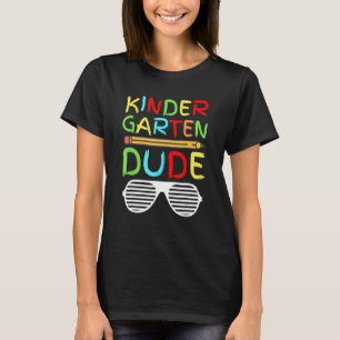 Kindergarten Dude   Pencil First Day School Colour T-Shirt