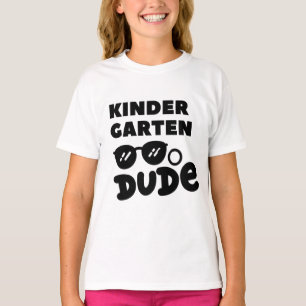 kindergarten dude T-Shirt