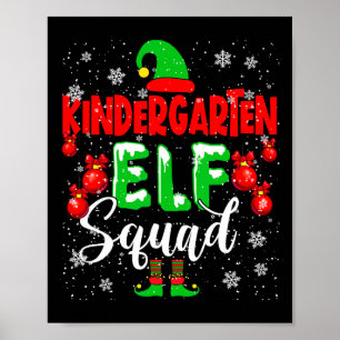Kindergarten Elf Squad Funny Christmas Elf Kids Te Poster