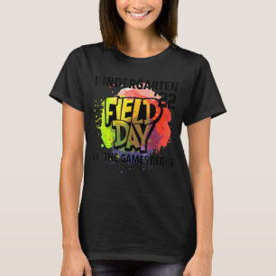 Kindergarten Field Day 2022 Let The Games Begin T-Shirt