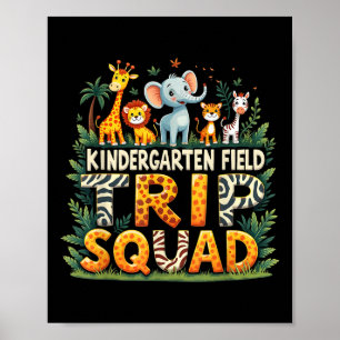 Kindergarten Field Trip Squad Zoo Safari Theme  Poster