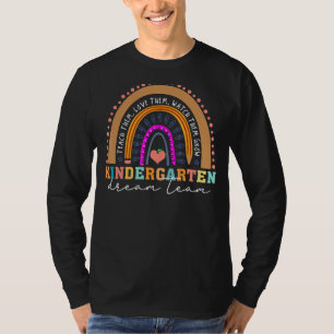 Kindergarten Grade Dream Team Rainbow First Day Of T-Shirt