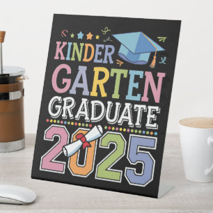 Kindergarten Graduate 2025 Graduation School Pedestal Sign