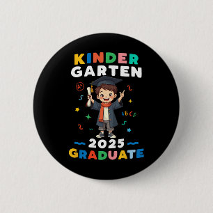 Kindergarten Graduation 2025 Boys Kids Graduate Te 6 Cm Round Badge