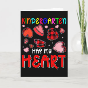 Kindergarten Has My Heart Valentine's Hearts Teach Card